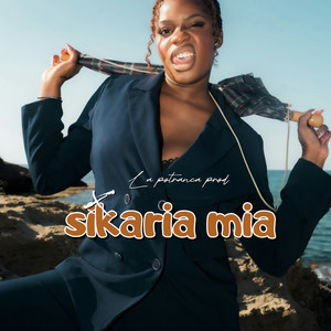 SIKARIA MIA by La Potranca Prod