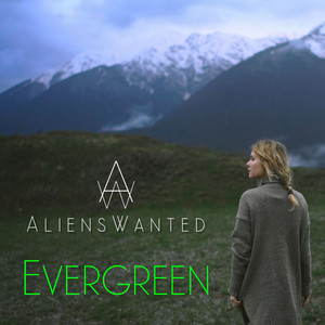 Evergreen by AliensWanted