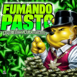 Fumando Pasto by Pepo Mix, DJ LostName