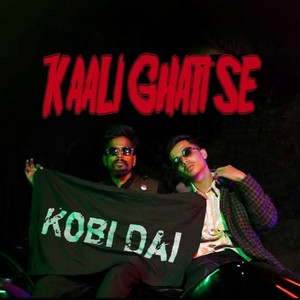 Kaali Ghati Se by Kobi Dai