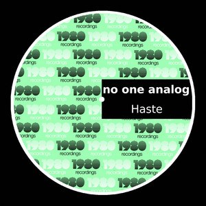 Haste by no one analog