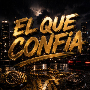 El Que Confia by Dan Margot
