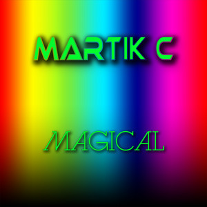 Magical by Martik C