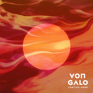 Contigo Amor by Von Galo