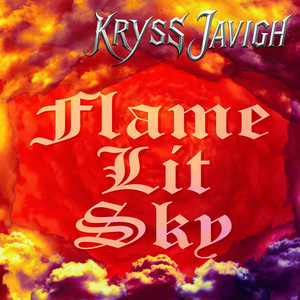 Flame Lit Sky by Kryss Javigh