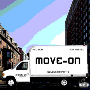 Move On by Ace Don, Dblockthaparty, Nico Hustle