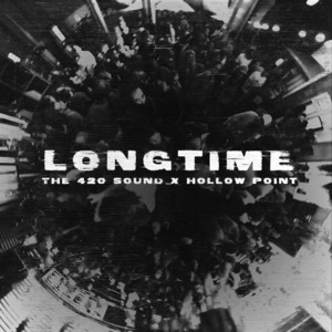 Longtime by The 4'20' Sound, Hollow Point