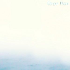 Ocean Haze