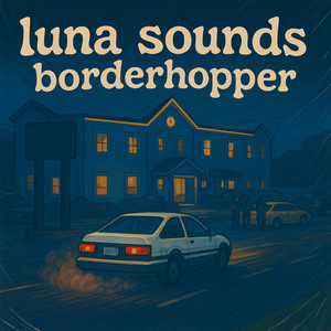 BorderHopper by luna sounds