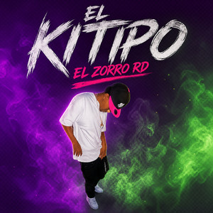 EL KITIPO by El Zorro RD