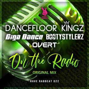 On The Radio by Dancefloor Kingz, Giga Dance, Bootystylerz, Overt