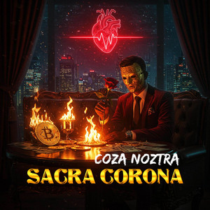 SACRA CORONA by COZA NOZTRA