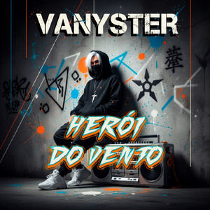 Herói do Vento by Vanyster