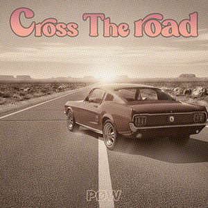 PØW - Cross the Road