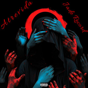 ATREVIDA by Jade Records