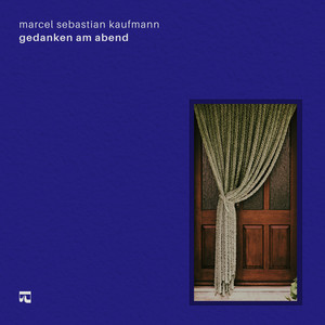 gedanken am abend by Marcel Sebastian Kaufmann