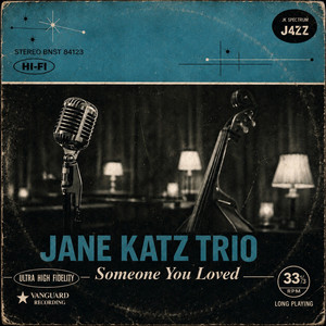 Someone You Loved by Jane Katz Trio