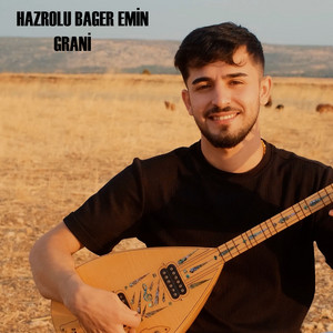 Hazrolu Bager Emin - Grani