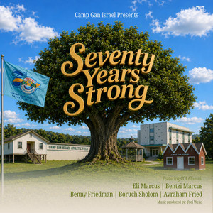 Seventy Years Strong by Camp Gan Yisroel Parksville