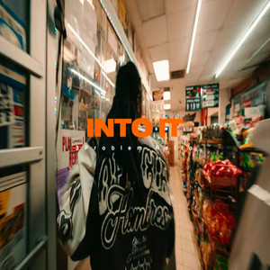 Into It by 3Problems Rello