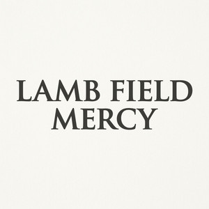 Lamb Field Mercy by Velvet June