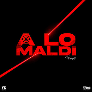 A lo maldi by YSgoonie