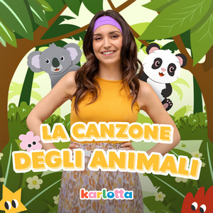 Karlotta - La Canzone degli Animali