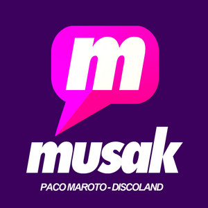 Discoland - Original Mix by Paco Maroto