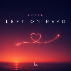 Left On Read by Laite