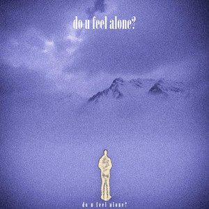 doufeelalone?