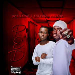 Bob Kaido - Red (feat. Adi Rhich Savage)