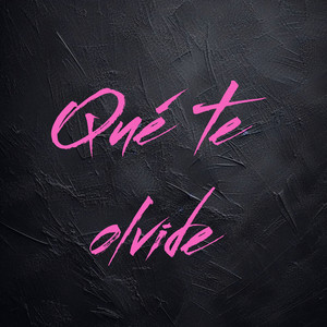 Qué Te Olvide by black swey vip