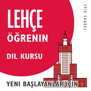 Lehçe Öğrenin (Yeni Başlayanlar için Dil Kursu)