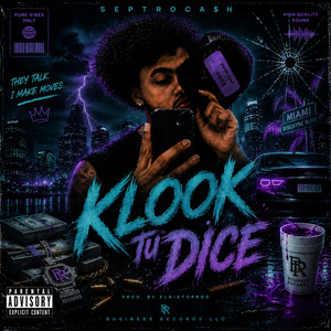 Klook Tu Dice by Septroca$h