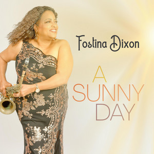 A Sunny Day - Radio Edit by Fostina Dixon