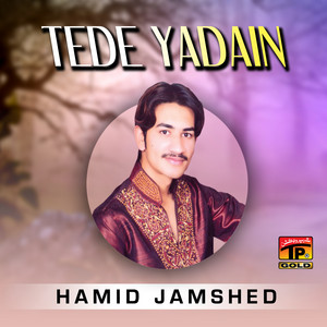 Hamid Jamshaid - Tede Yadain