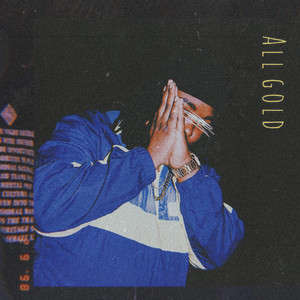 A L L. G O L D. by Roc.