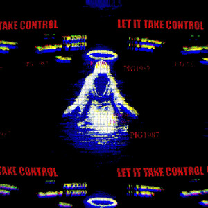 PIG1987 - LET IT TAKE CONTROL