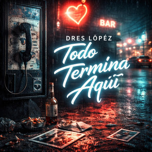 TODO TERMINA AQUI by DRES LOPEZ