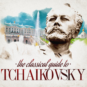 The Classical Guide to Tchaikovsky album
