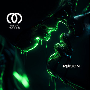 PØISON - Radio Edit by CØDA MASON