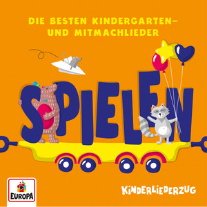 Kinderliederzug - Die besten Kindergarten- und Mitmachlieder: Spielen album