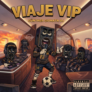 Viaje Vip by Günther Gionata Dj