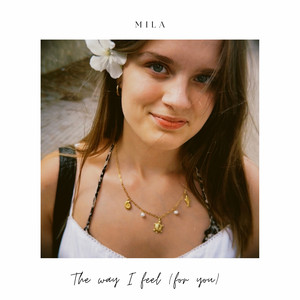 The Way I Feel (For You)