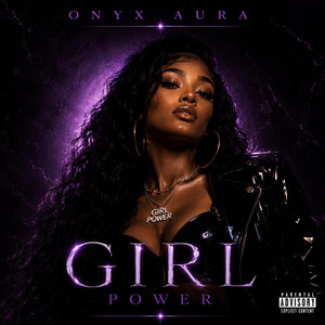 Girl Power by Onyx Aura