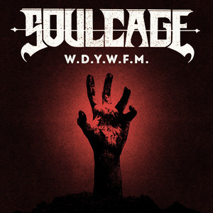 W.D.Y.W.F.M. by Soulcage