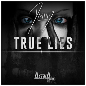 True Lies - Extended Mix by D-Mind