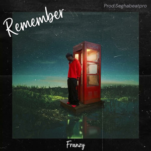 Remember by Franzy