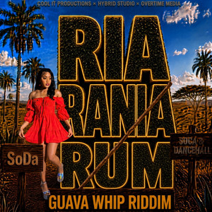 Rum (Guava Whip Riddim) by Ria Rania