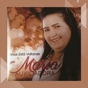 Maria Auxiliadora - Amigo Fiel